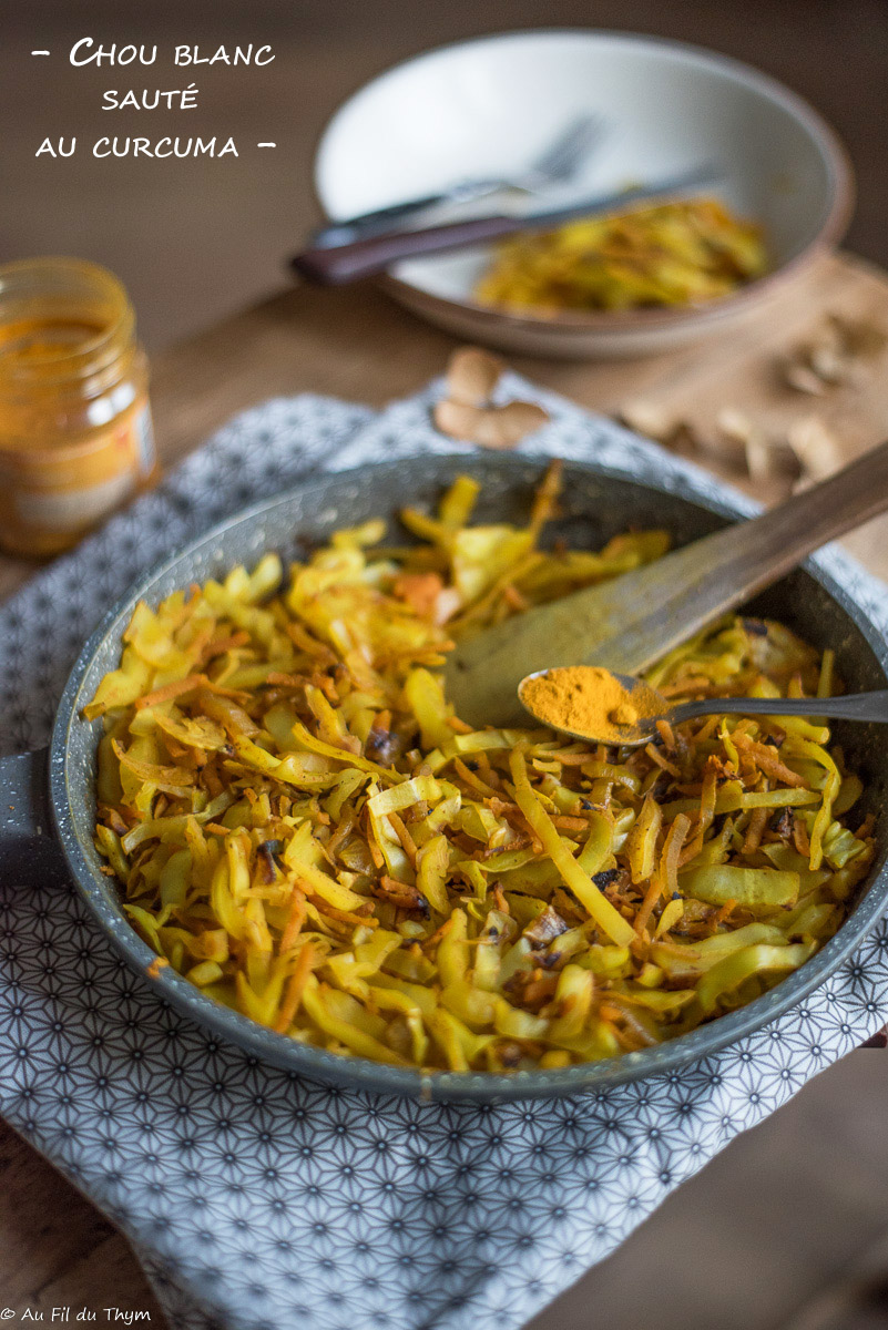 Chou blanc sauté au curcuma - Au Fil du Thym