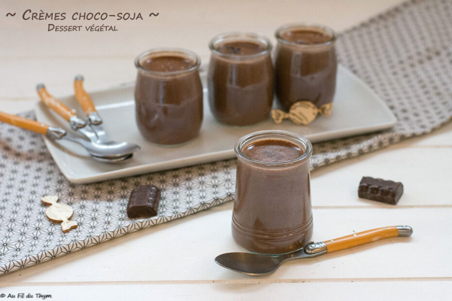 Crèmes chocolat soja - Au Fil du Thym