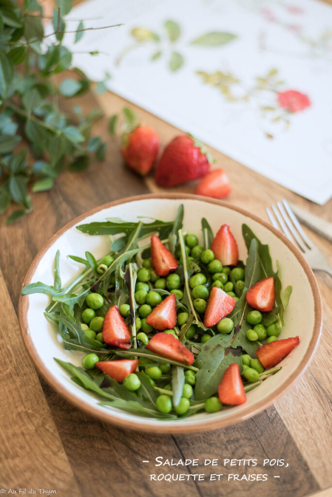 Salade petits pois, fraises, roquette - Au Fil du Thym