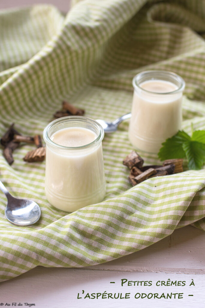 Crèmes dessert aspérule odorante - Au Fil du Thym