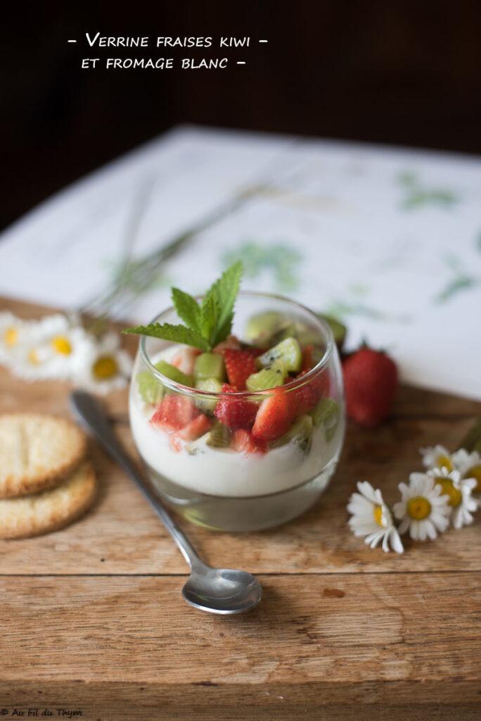 Verrines fraises kiwi et yaourt - Au Fil du Thym