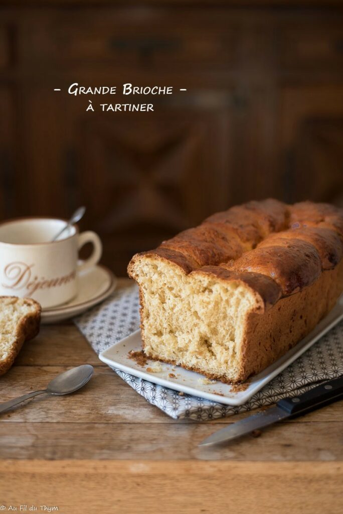 Grande brioche à tartiner - Au Fil du Thym