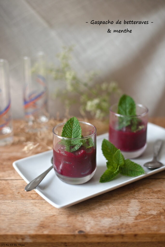 Gaspacho betterave menthe - Au Fil du Thym