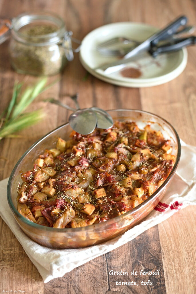 Gratin fenouil, tomate, tofu - Au Fil du Thym